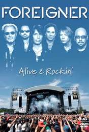 Foreigner: Alive & Rockin