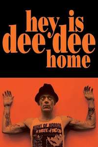 Hey! Is Dee Dee Home? - Poster