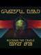 Grateful Dead: Rocking The Cradle