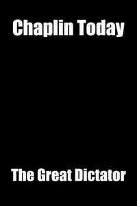 Chaplin Today: The Great Dictator - Poster