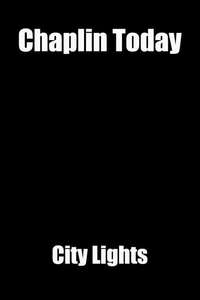 Chaplin Today: City Lights - Poster