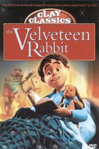 Clay Classics: The Velveteen Rabbit - Poster