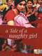 A Tale of a Naughty Girl