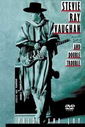 Stevie Ray Vaughan and Double Trouble: Pride and Joy