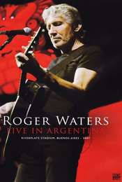 Roger Waters: Live in Argentina