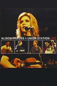 Alison Krauss and Union Station Live - Poster