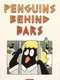Penguins Behind Bars