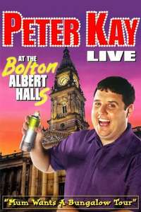 Peter Kay: Live at the Bolton Albert Halls - Poster