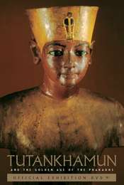 Tutankhamun and the Golden Age of the Pharaohs