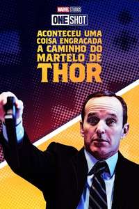 Marvel One-Shot: A Funny Thing Happened on the Way to Thor's Hammer - Poster