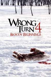 Wrong Turn 4: Bloody Beginnings - Poster