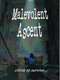 Malevolent Ascent