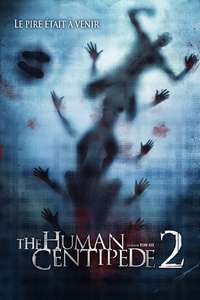 The Human Centipede 2 (Full Sequence) - Poster