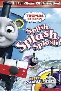 Thomas & Friends: Splish  Splash  Splosh! - Poster