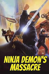 Ninja Demon's Massacre - Poster