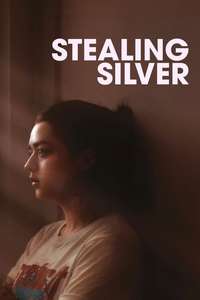 Stealing Silver - Poster