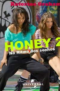Honey 2 - Posters