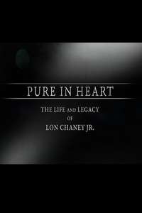 Pure in Heart: The Life and Legacy of Lon Chaney  Jr. - Poster