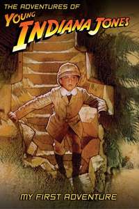 The Adventures of Young Indiana Jones: My First Adventure - Poster