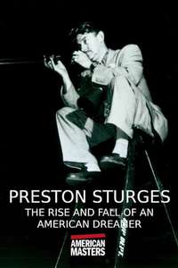 Preston Sturges: The Rise and Fall of an American Dreamer - Poster