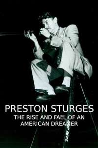 Preston Sturges: The Rise and Fall of an American Dreamer - Poster