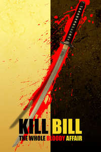 Kill Bill: The Whole Bloody Affair - Posters