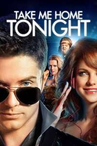 Take Me Home Tonight - Poster