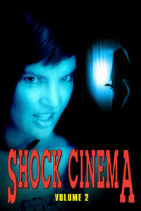 Shock Cinema: Volume Two - Poster