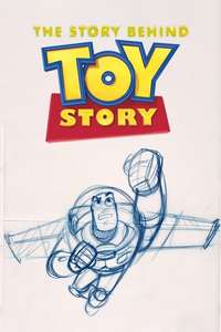 The Story Behind 'Toy Story' - Poster