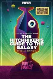 The Hitch Hikers Guide to the Galaxy