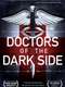 Doctors of the Dark Side