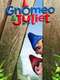 Gnomeo & Juliet