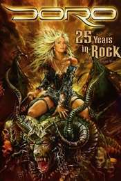Doro: 25 Years in Rock... and Still Going Strong