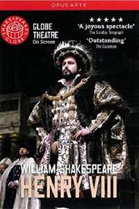 Henry VIII: Shakespeare's Globe Theatre - Poster