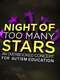 Night of Too Many Stars: An Overbooked Concert for Autism Education