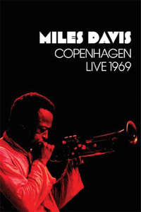 Miles Davis: Copenhagen Live 1969 - Poster