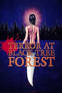 Terror at Black Tree Forest - Poster