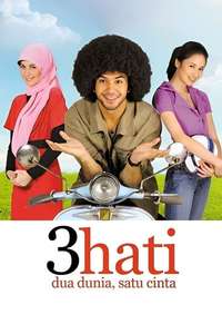 3 Hati Dua Dunia Satu Cinta - Poster