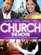 Church: The Movie