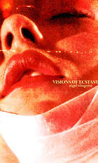 Visions of Ecstasy