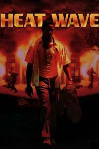 Heat Wave - Poster