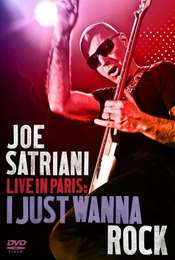 Joe Satriani: Live in Paris - I Just Wanna Rock
