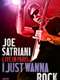 Joe Satriani: Live in Paris - I Just Wanna Rock