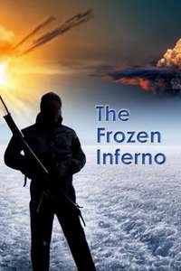 The Frozen Inferno - Poster