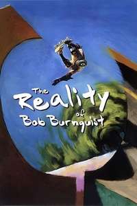 The Reality of Bob Burnquist - Poster