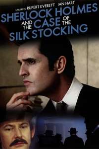 Sherlock Holmes and the Case of the Silk Stocking - Poster
