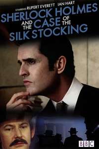 Sherlock Holmes and the Case of the Silk Stocking - Poster