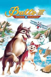 Balto III: Wings of Change - Poster