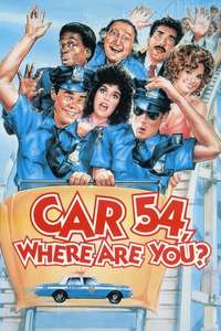 Car 54  Where Are You? - Poster