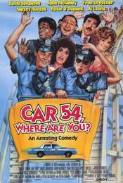 Car 54  Where Are You?